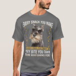 Every Snack You Make Funny Miniature Schnauzer Dog T-Shirt