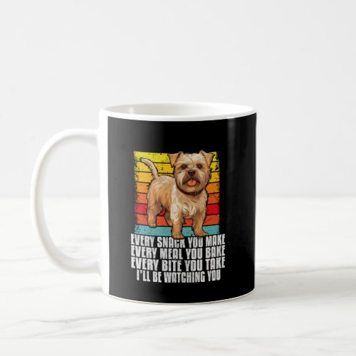 Every snack you make funny Norfolk Terrier owner d Coffee Mug