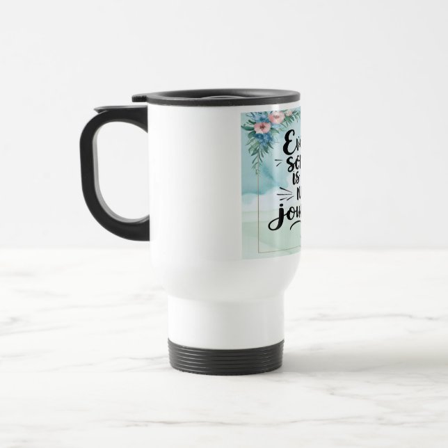 Every Song Is A New Journey 3 travel mug (Left)