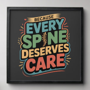 Every Spine Deserves Care Chiropractor Quote Peel And Stick Photo Tile