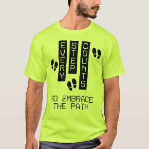 Every Step Counts T-Shirt