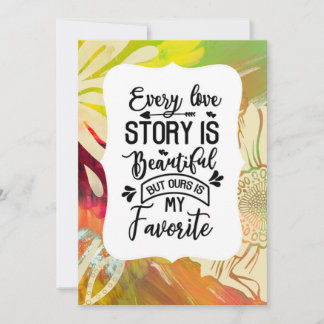 Every Story Is Beautiful Anniversary or Wedding Holiday Card