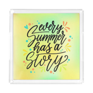 Every Summer Has A Story -23431 Acrylic Tray