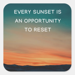 Every Sunset is an Opportunity to Reset sticker