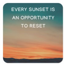 Every Sunset is an Opportunity to Reset sticker