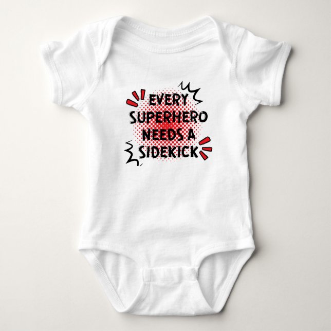 Every Superhero needs a sidekick outfit Baby Bodysuit (Front)