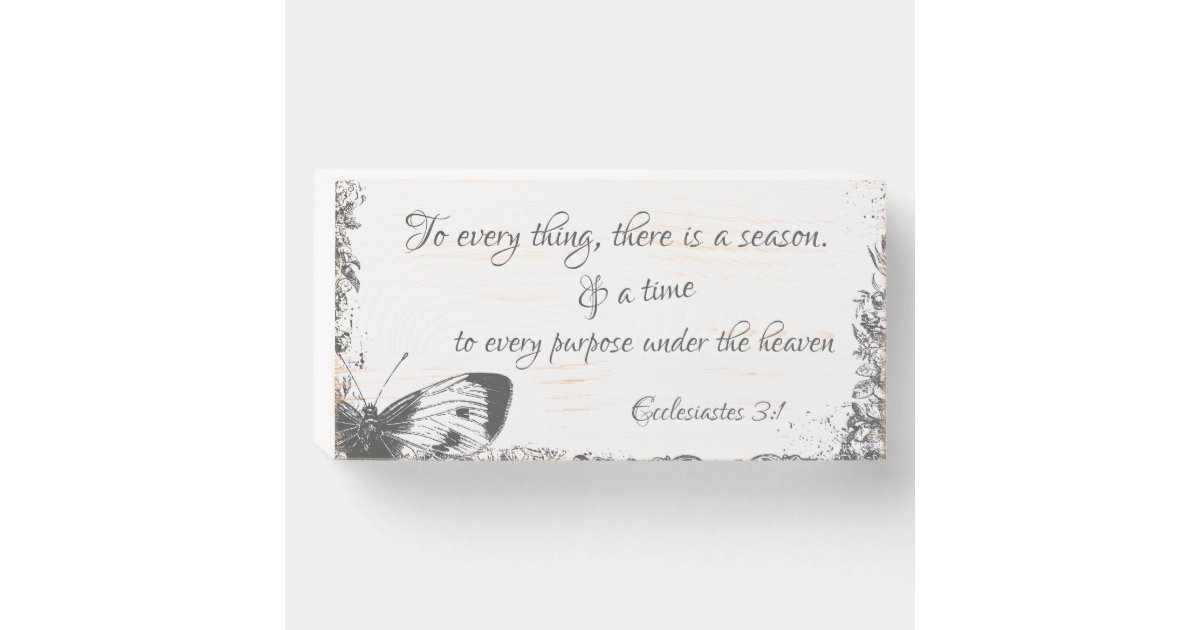 Every Thing A Season Time Purpose Bible Verse Wooden Box Sign
