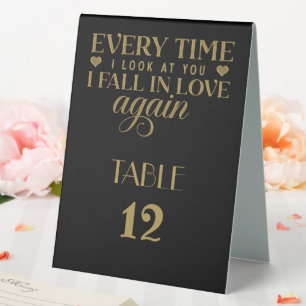 Every time I Look At You I Fall In Love Again Table Tent