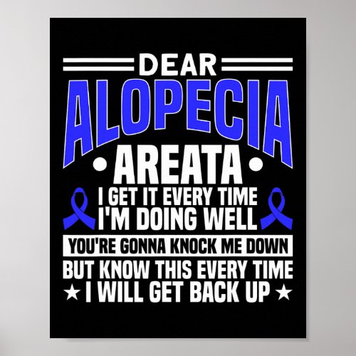 Every Time I Will Get Back Up Alopecia Awareness 1 Poster