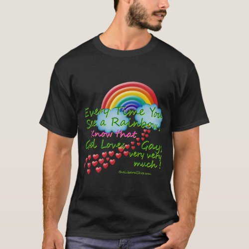 Every time You see A Rainbow Basic Dark T_Shirt
