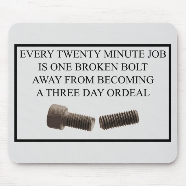 Every Twenty Minute Job Mouse Pad (Front)