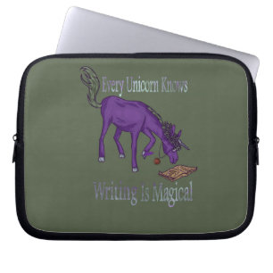 Every Unicorn Knows Writing Is Magical Journal Laptop Sleeve