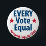 Every Vote Equal Button<br><div class="desc">Show your support of National Popular Vote everywhere you go!</div>