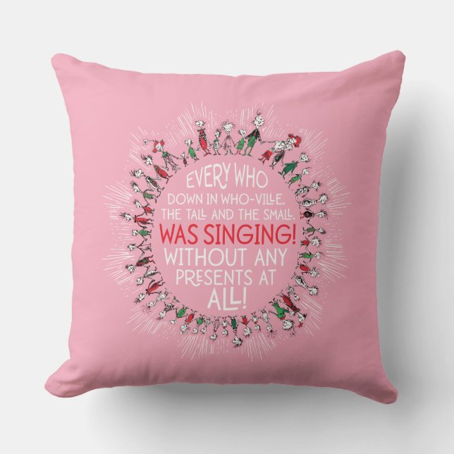 Every Who Down in Who-Ville Throw Pillow (Front)