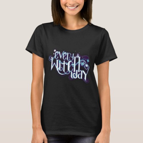 Every Witch Way T_Shirt