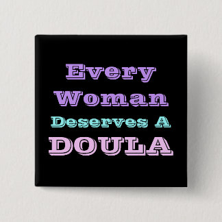 Every Woman Deserves a Doula button