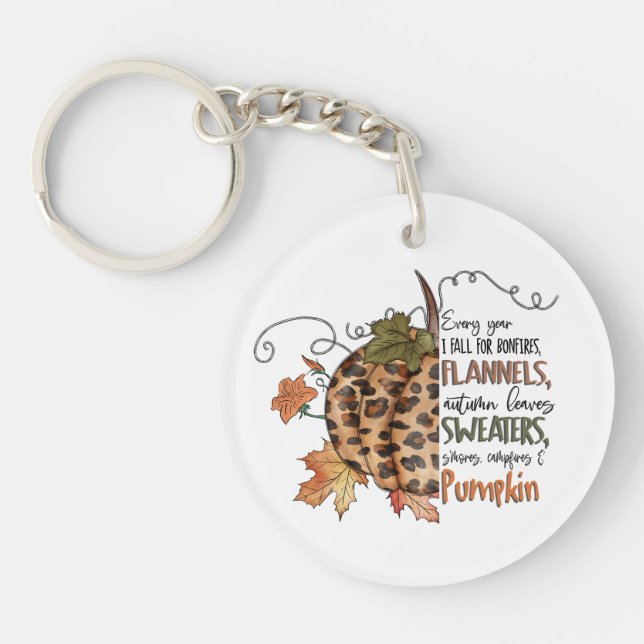 Every year I fall for bonfires, flannels, autumn Keychain (Front)