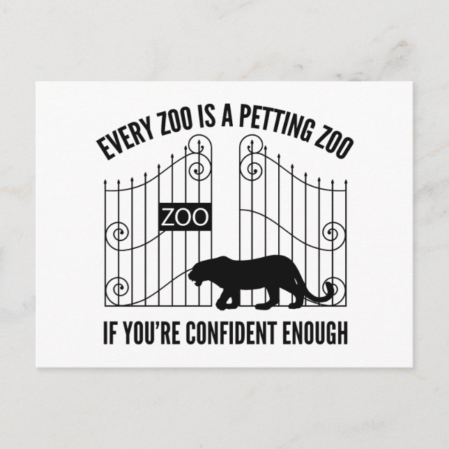 Every Zoo Is A Petting Zoo Postcard (Front)