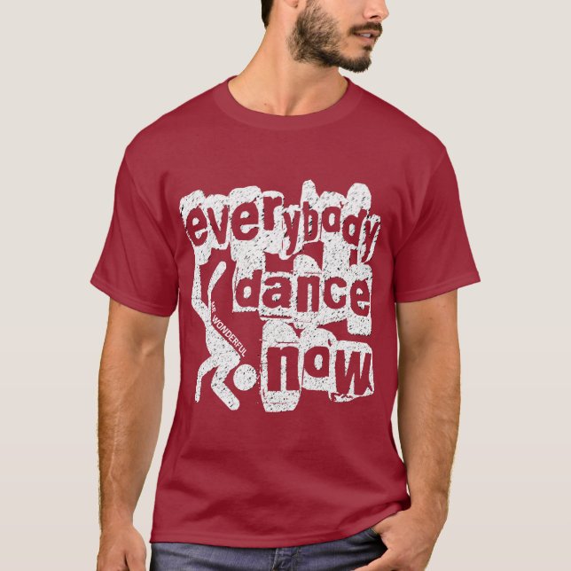 Everybody Dance Now Jeff T-Shirt (Front)