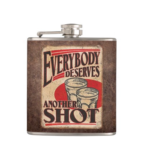 Everybody Deserves Another Shot Fathers Day Flask