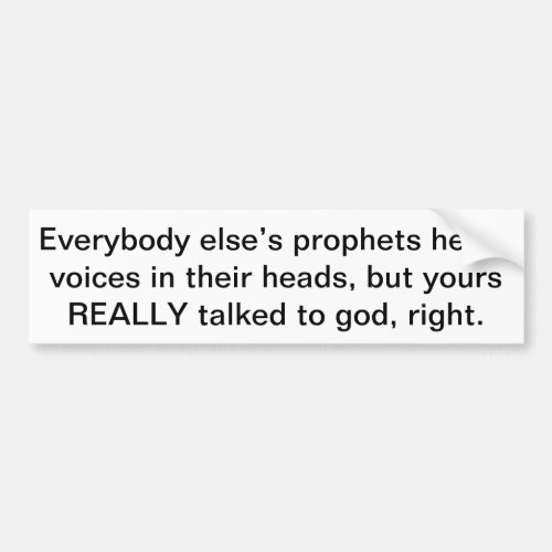 everybody elses prophets bumper sticker