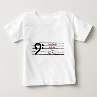 Everybody Follows the Bass Player Baby T-Shirt