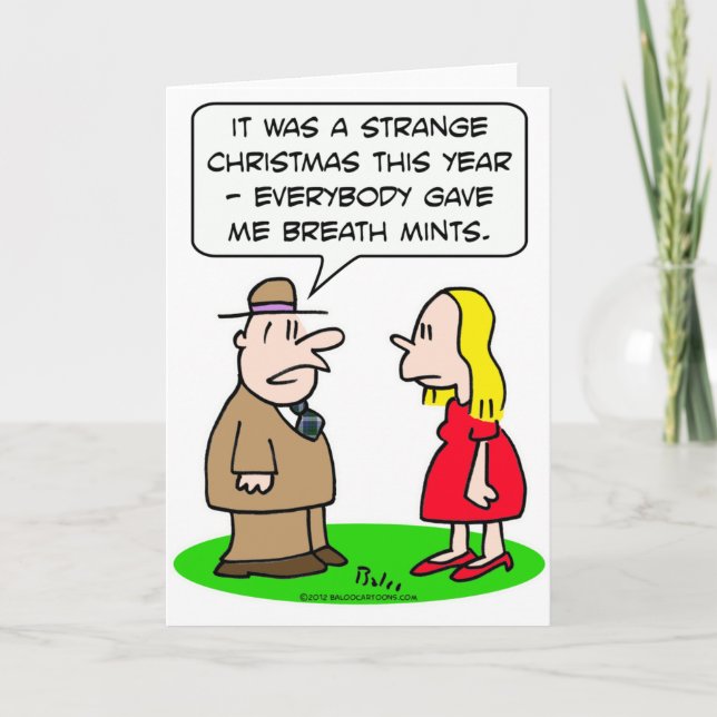 Everybody gave him breath mints for Christmas. Holiday Card (Front)