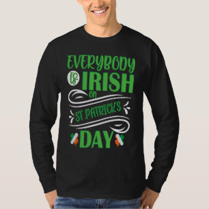 Everybody is Irish on St Patricks Day costume Men  T-Shirt