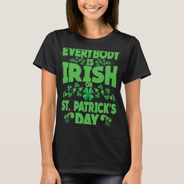 Everybody is Irish on St Patricks Day costume Men  T-Shirt (Front)