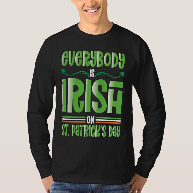 Everybody is Irish on St Patricks Day costume Men  T-Shirt (Front)