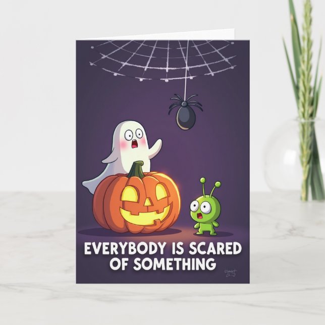 Everybody Is Scared Card (Front)