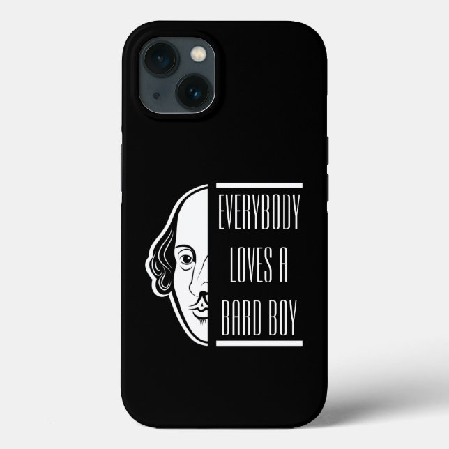Everybody Loves A Bard Boy Shakespeare Thespian Case-Mate iPhone Case (Back)