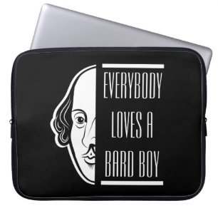 Everybody Loves A Bard Boy Shakespeare Thespian Laptop Sleeve