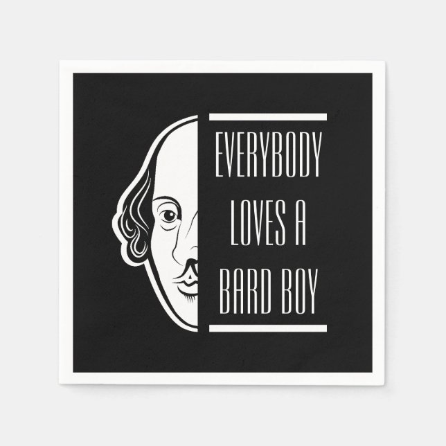 Everybody Loves A Bard Boy Shakespeare Thespian Napkins (Front)