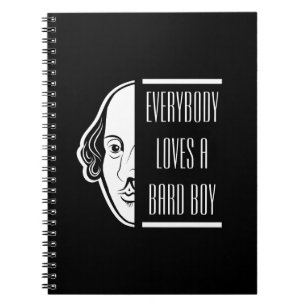 Everybody Loves A Bard Boy Shakespeare Thespian Notebook
