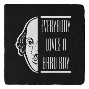 Everybody Loves A Bard Boy Shakespeare Thespian Trivet