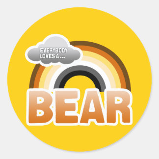 Everybody Loves a Bear Classic Round Sticker