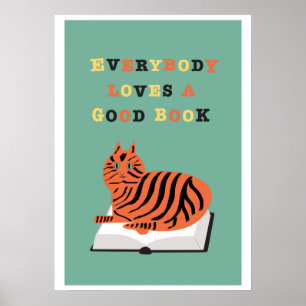 Everybody Loves a Good Book with Funny Cat Poster