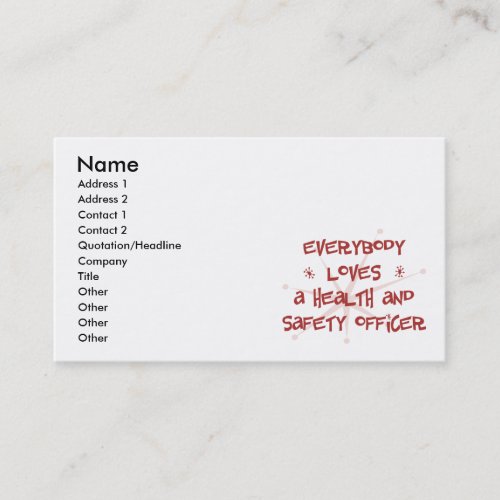 Everybody Loves A Health and Safety Officer Business Card Templates