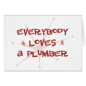Everybody Loves A Plumber (Front Horizontal)