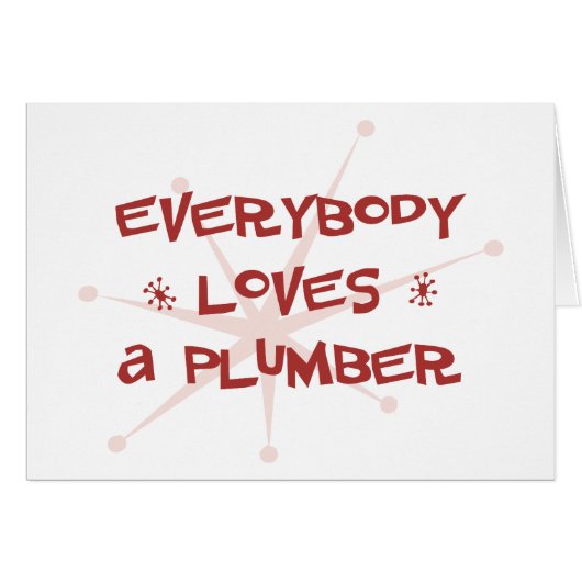 Everybody Loves A Plumber Cards (Front Horizontal)