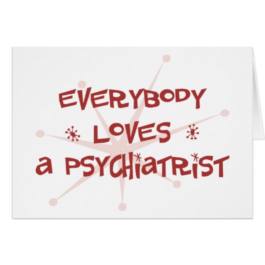 Everybody Loves A Psychiatrist (Front Horizontal)