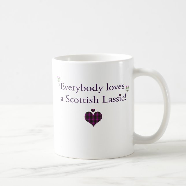 Everybody loves a Scottish lassie! Coffee Mug (Right)
