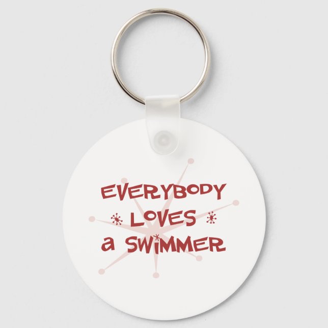 Everybody Loves A Swimmer Keychain (Front)