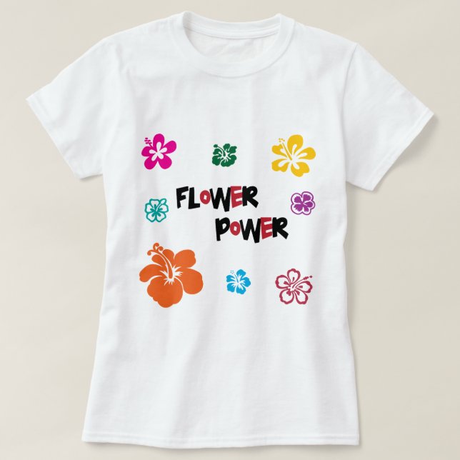 Everybody loves Flowers T-Shirt (Design Front)