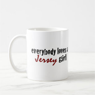 Everybody Loves Jersey Girl Coffee Mug