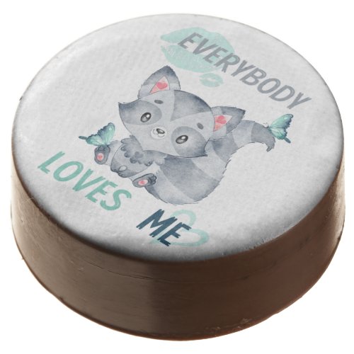 Everybody loves me   Cute Racoon  Chocolate Covered Oreo