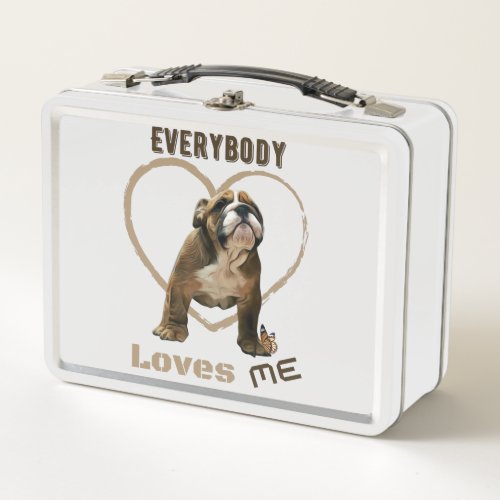 Everybody loves me with english bulldog  metal lunch box