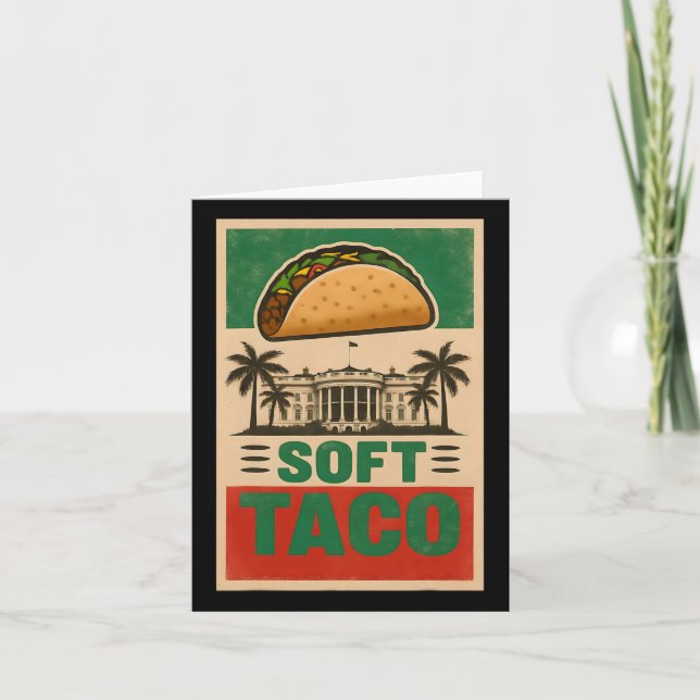 Everybody Loves Tacos! Let's Go Taco! Soft Taco Me Card (Front)