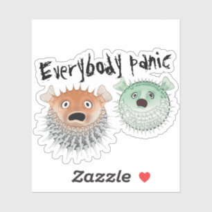 Everybody panic sticker